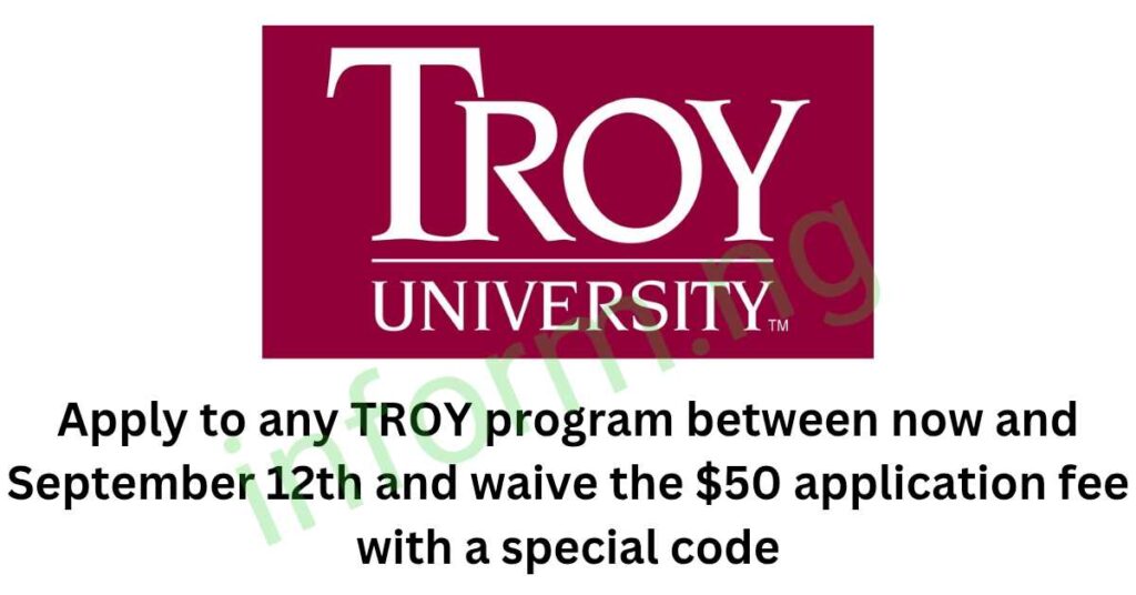 You can only use the Troy University application fee waiver code 2026 when you submit your application by September 12, 2025, 11:59 PM CDT.